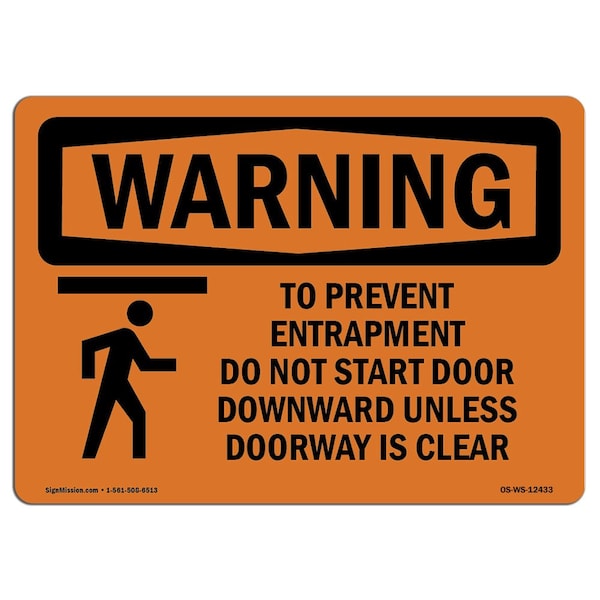 OSHA WARNING Sign, To Prevent Entrapment Do Not, 18in X 12in Aluminum, 12" W, 18" L, Landscape